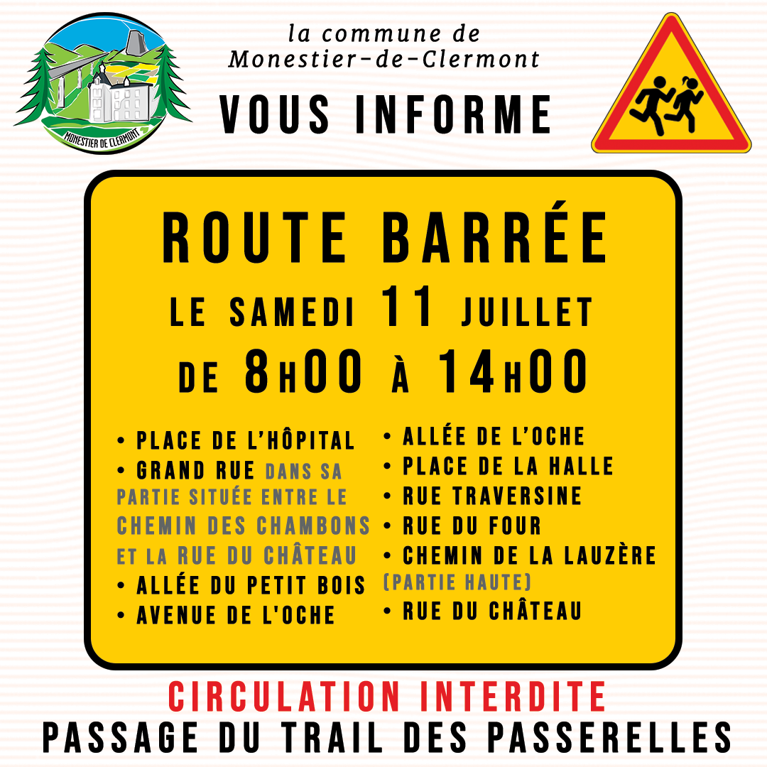Samedi 11 juillet - ROUTES FERMÉES entre 8h00 et 14h00.